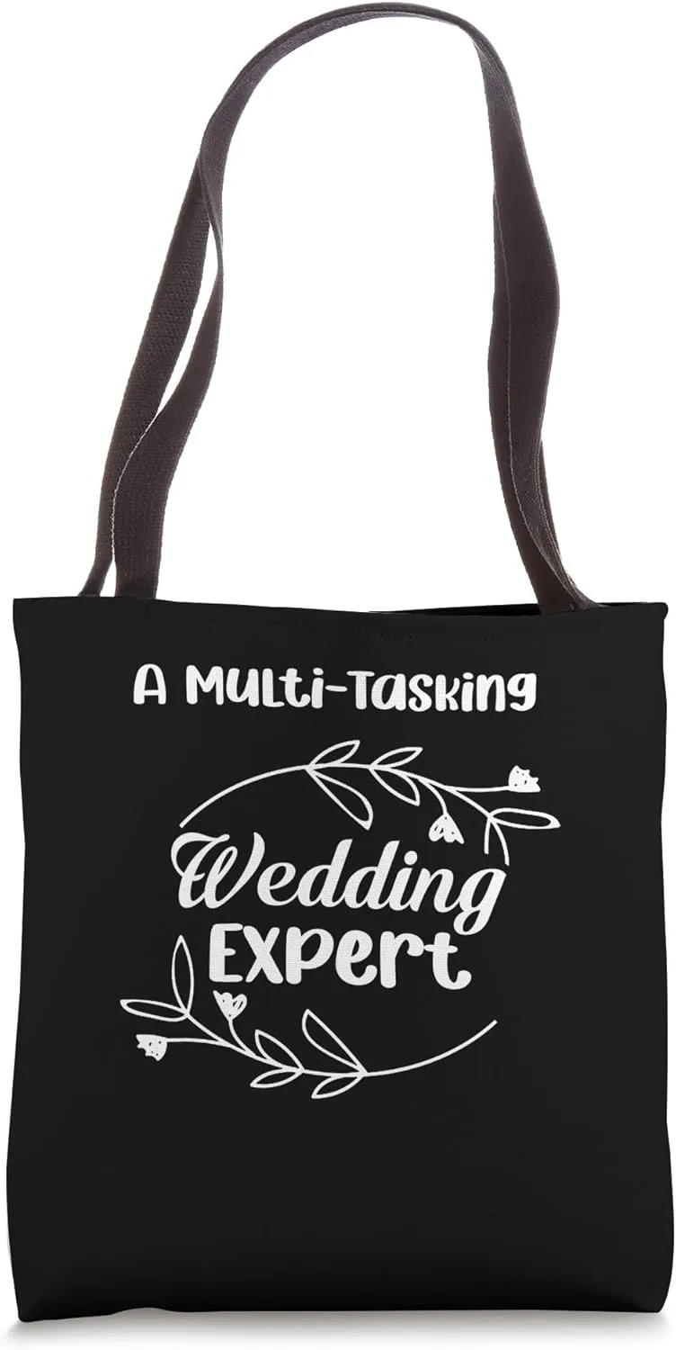 A Multi-Tasking Wedding Expert Funny Planner Chaotic Career Tote Bag