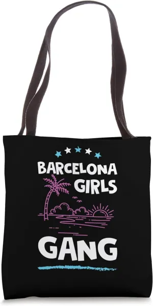 Barcelona Girls Gang Crew | Travel Team Tour Tote Bag