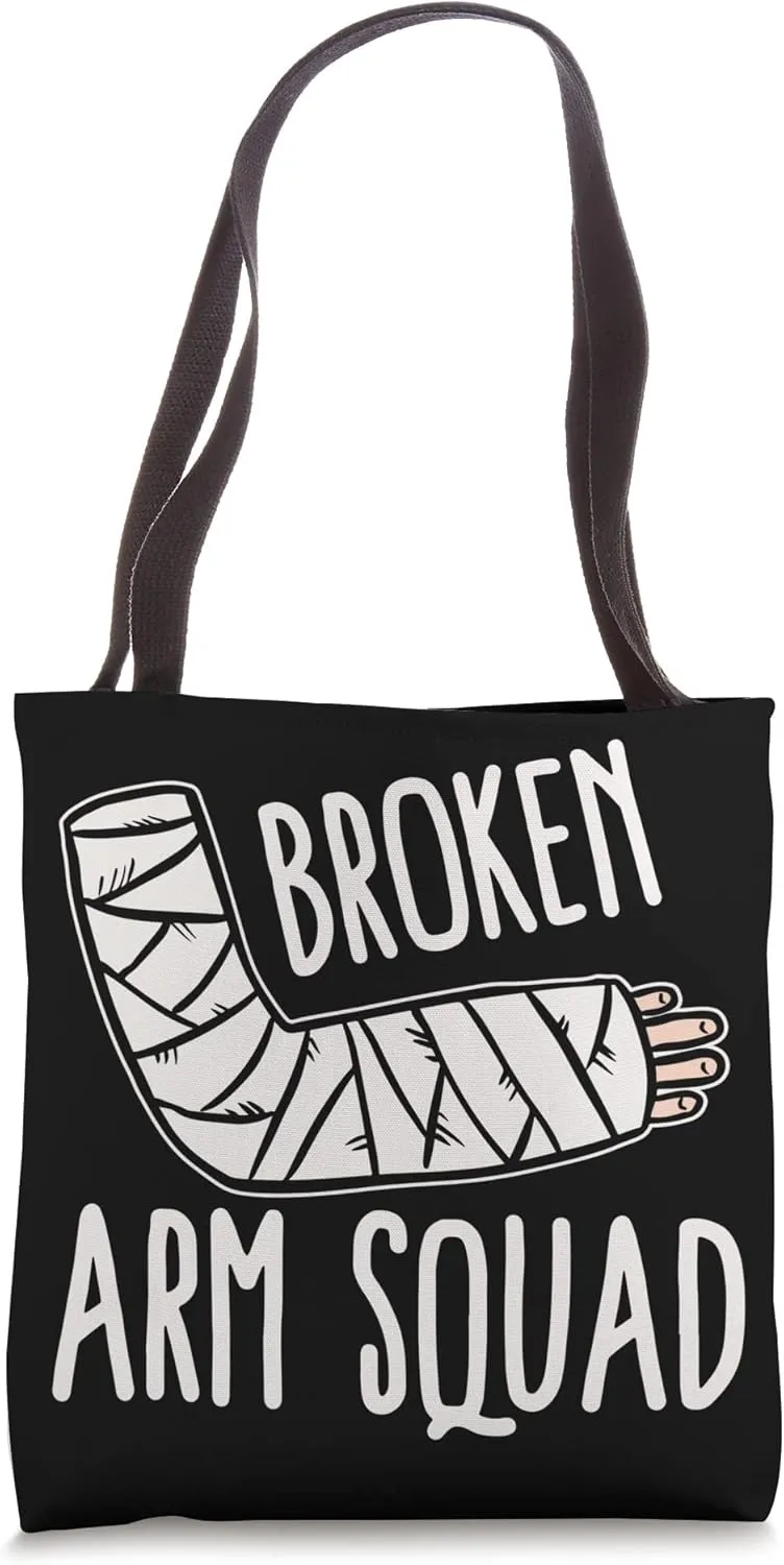 Broken Bandaged Arm - Bones Injury Shoulder Broken Arm Tote Bag