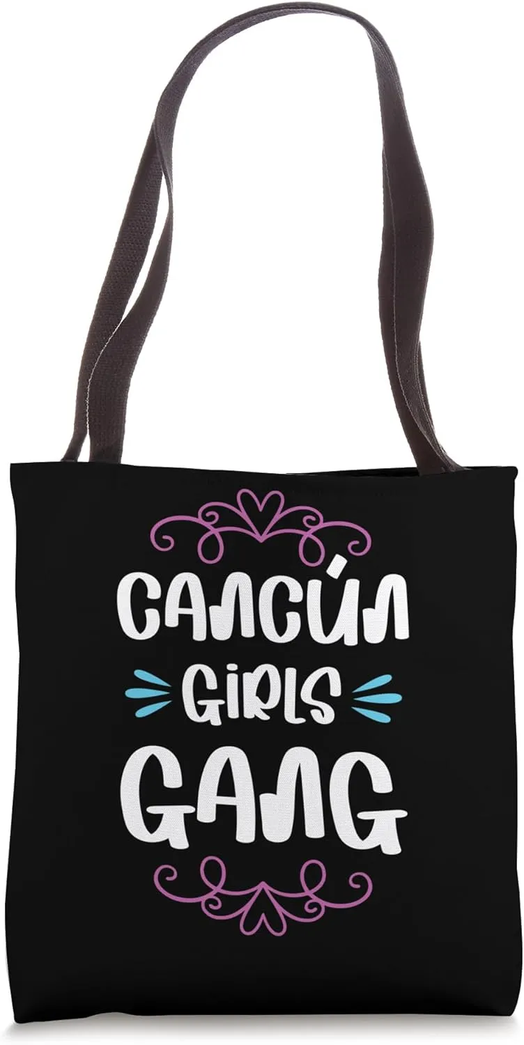 Cancun Girls Gang Crew | Funny Travel Quote Tote Bag