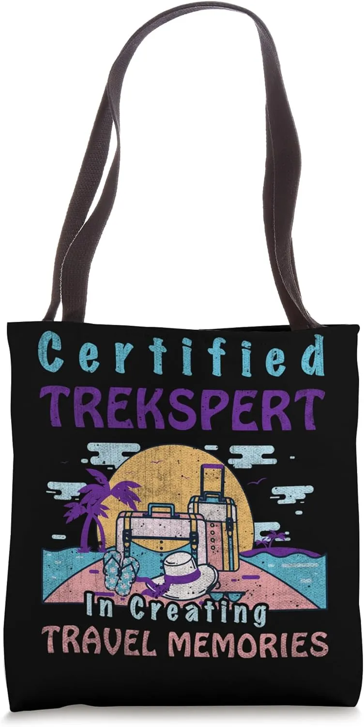 Certified Trekspert In Creating Travel Memories Travel Agent Tote Bag