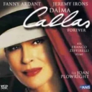 Daima Callas - Callas Forever by Fanny Ardant