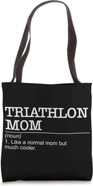 Definition Triathlon Mom Triathlete Athlete Swimming Running Tote Bag