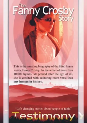 Fanny Crosby Story