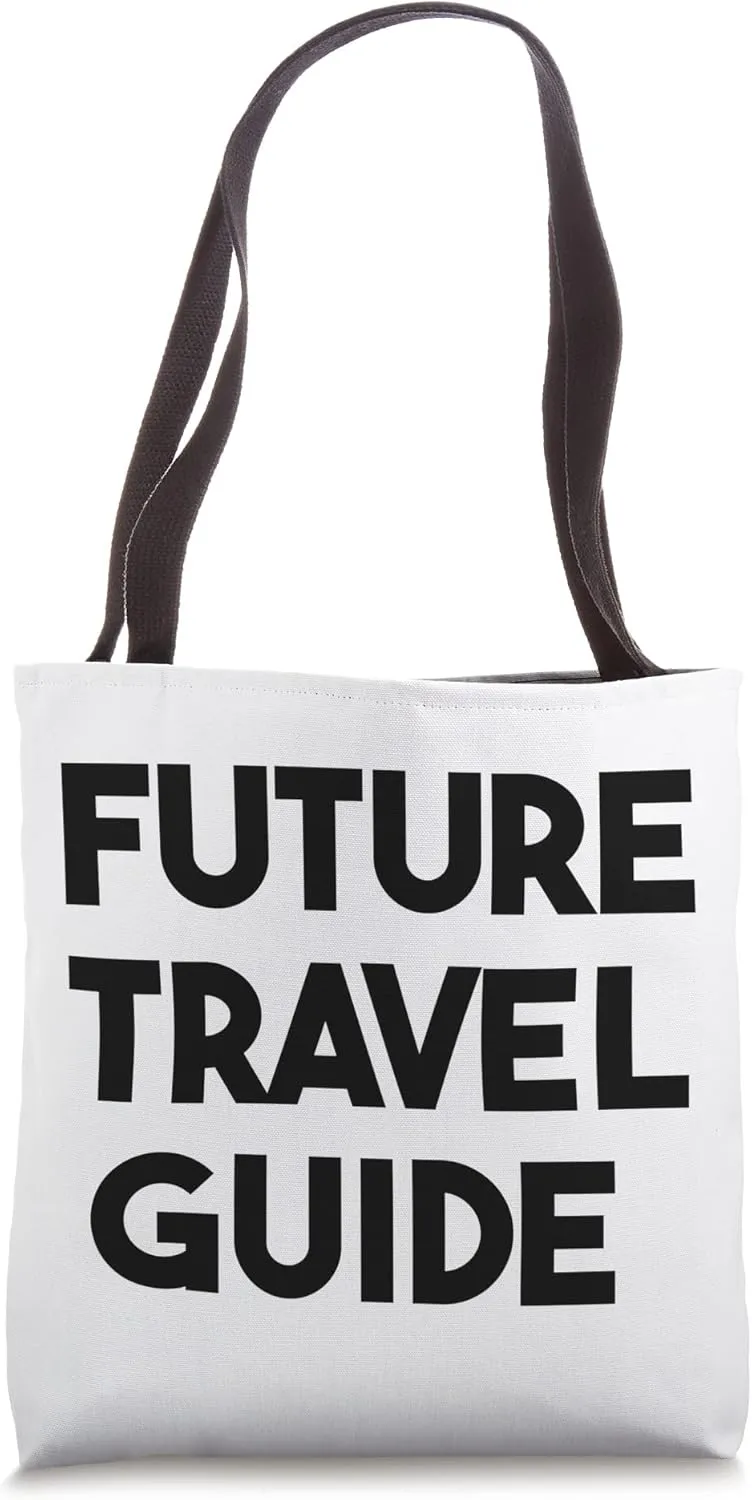 Future Travel Guide Tote Bag