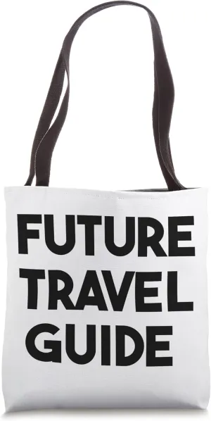 Future Travel Guide Tote Bag