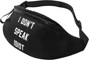 I Don'T Speak Idiot Adjustable Leisure Waistpack Outdoor Sports Running Waistpack Travel Phone Bag