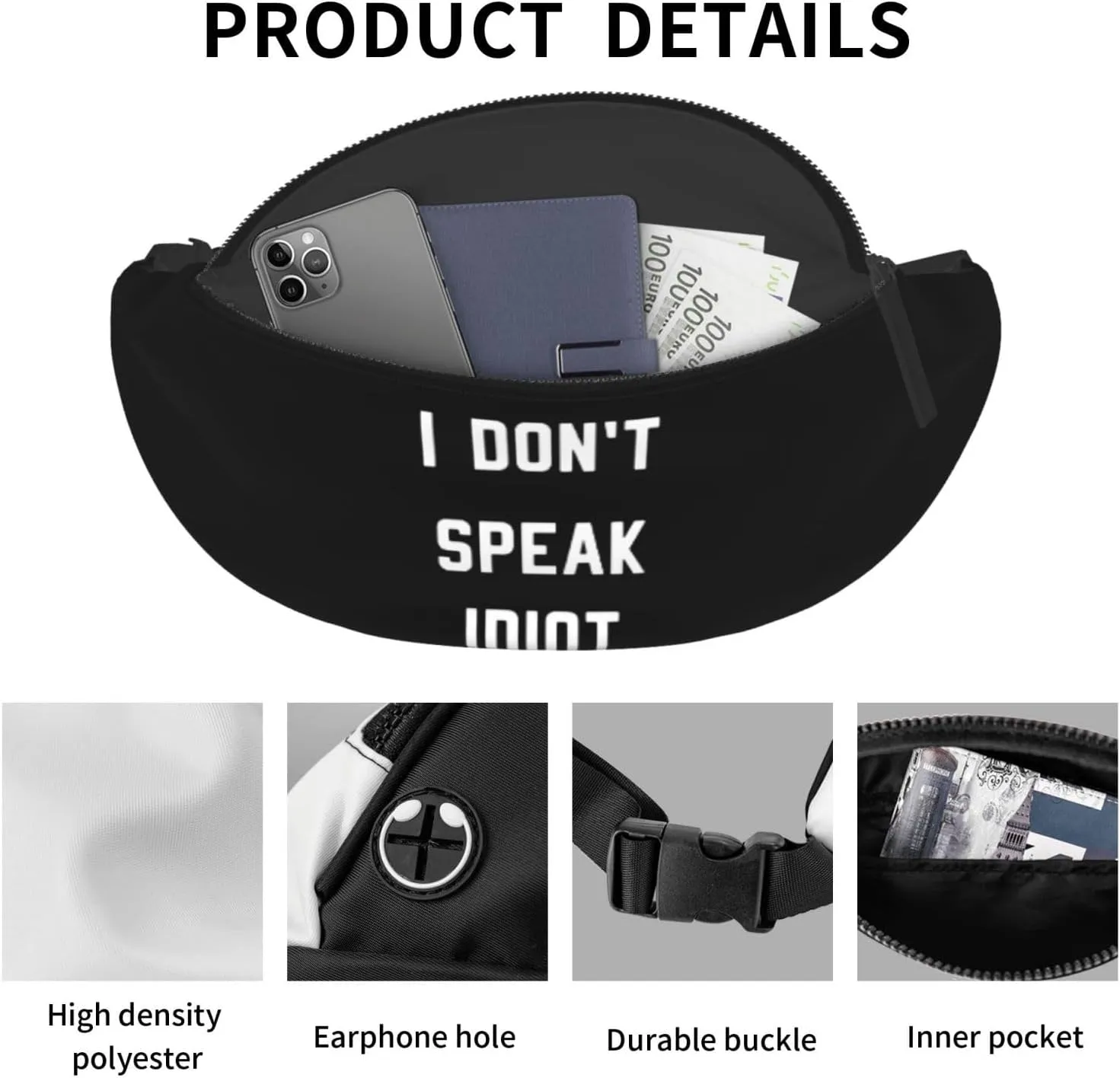 I Don'T Speak Idiot Adjustable Leisure Waistpack Outdoor Sports Running Waistpack Travel Phone Bag