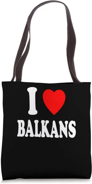 I Heart (Love) Balkans Southeastern Europe Travel Tourism Tote Bag
