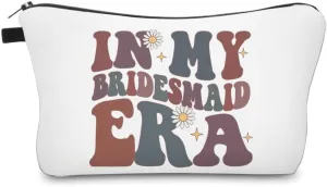 In My Bridesmaid Era, Funny Engagement Gifts for Bridesmaids - Bridal Shower & Bachelorette Party Cosmetic Bag for Women
