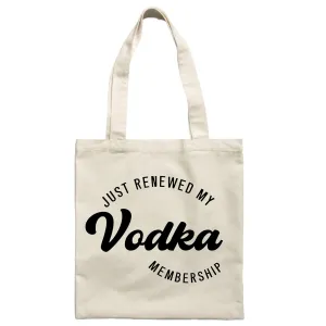 Just Renewed My Vodka Membership - Canvas Tote Funny Screen Printed Book Bag Grocery Shopping Bag with Handles Reusable Beach School Craft Market