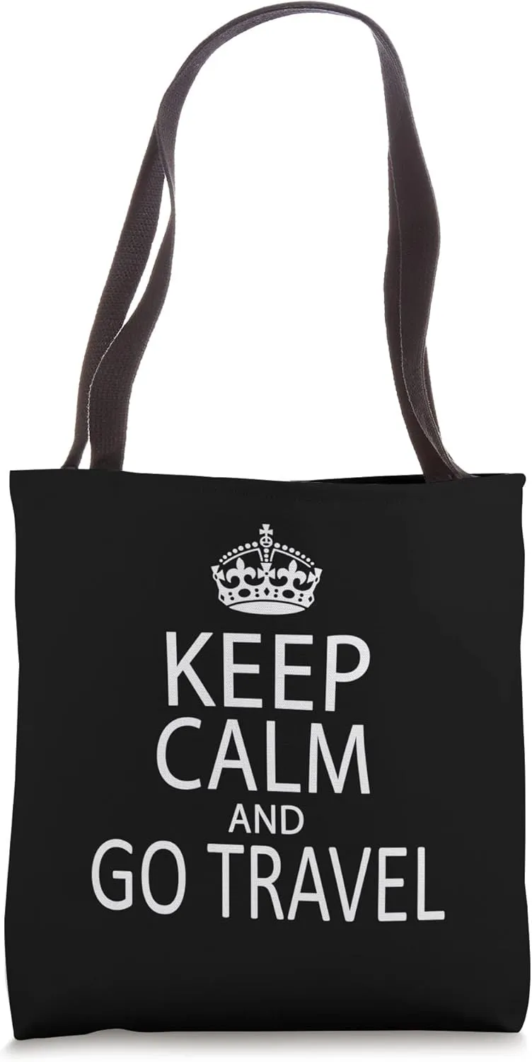 Keep Calm And Go Travel Tote Bag