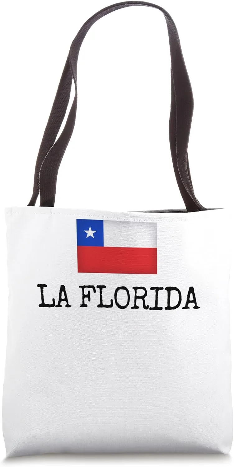 La Florida Chile Travel Souvenir Chilean Chileno Women Men Tote Bag