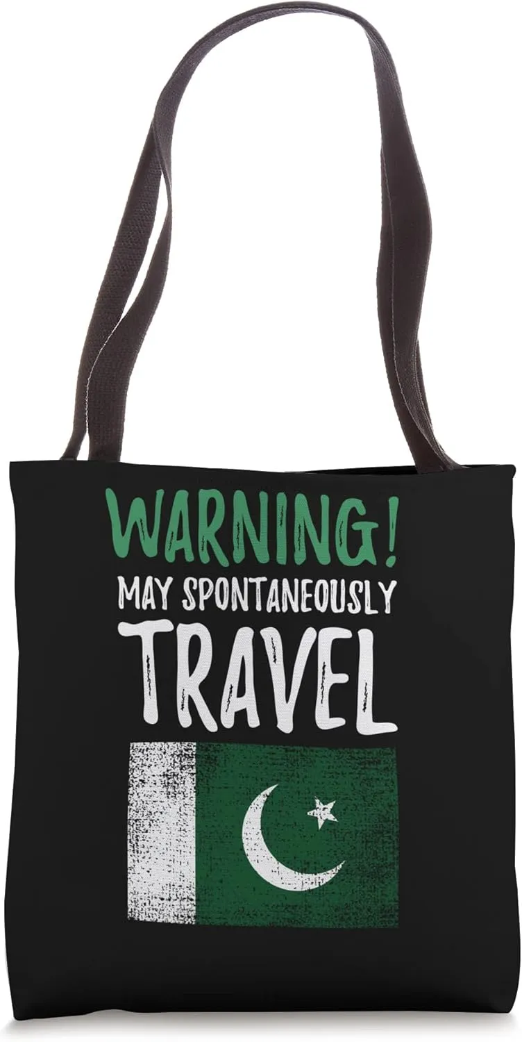 May Spontaneously Travel Pakistan Pakistani Flag Tote Bag
