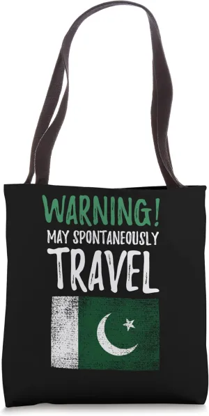 May Spontaneously Travel Pakistan Pakistani Flag Tote Bag
