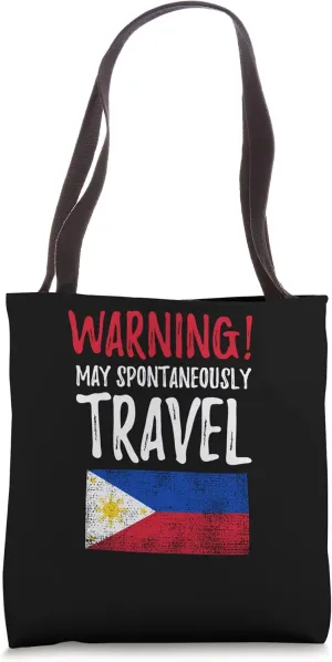 May Spontaneously Travel Philippines Filipino Flag Tote Bag