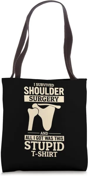 Post Shoulder Surgery Design Tote Bag