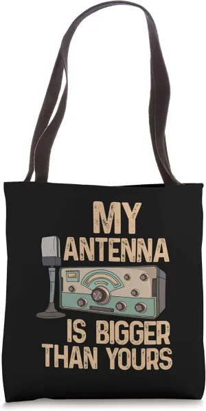Pride Ham Radio Operator - My Antenna Isn Bigger Than Yours Tote Bag