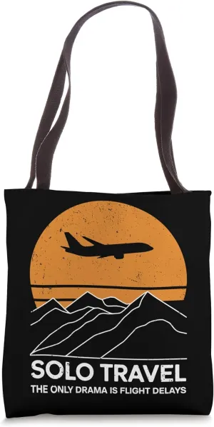 Solo Travel Adventure Flight Delays Travel Bloggers Vacation Tote Bag