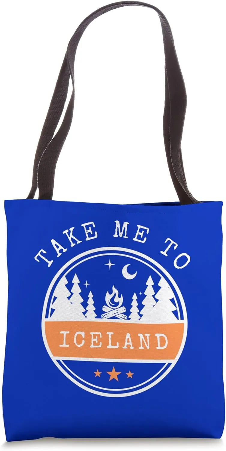 Take Me To Iceland Vacation travel Iceland Tote Bag