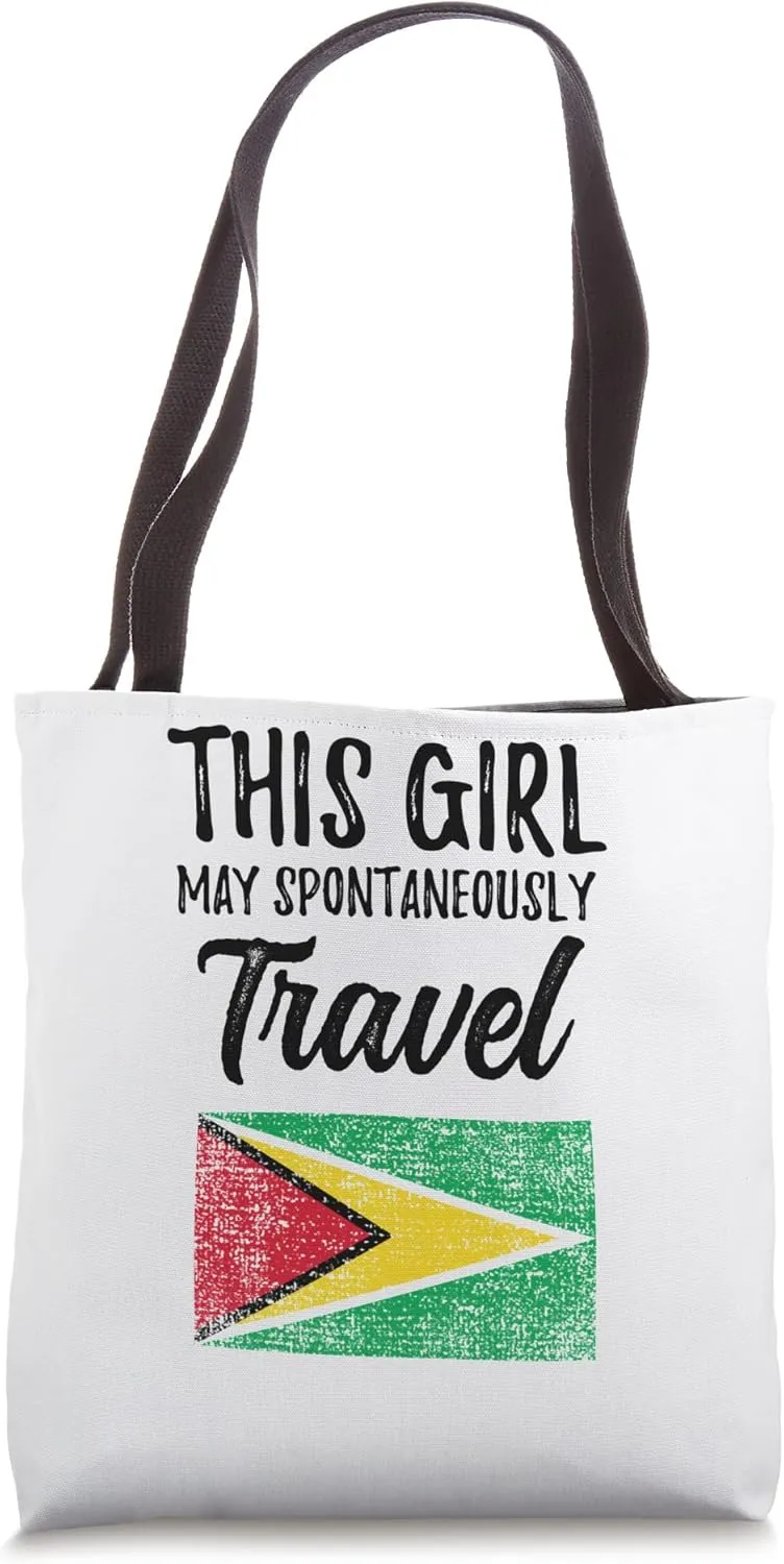 This Girl May Spontaneously Travel Guyana Tote Bag