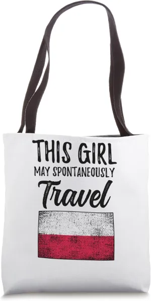 This Girl May Spontaneously Travel Poland Tote Bag