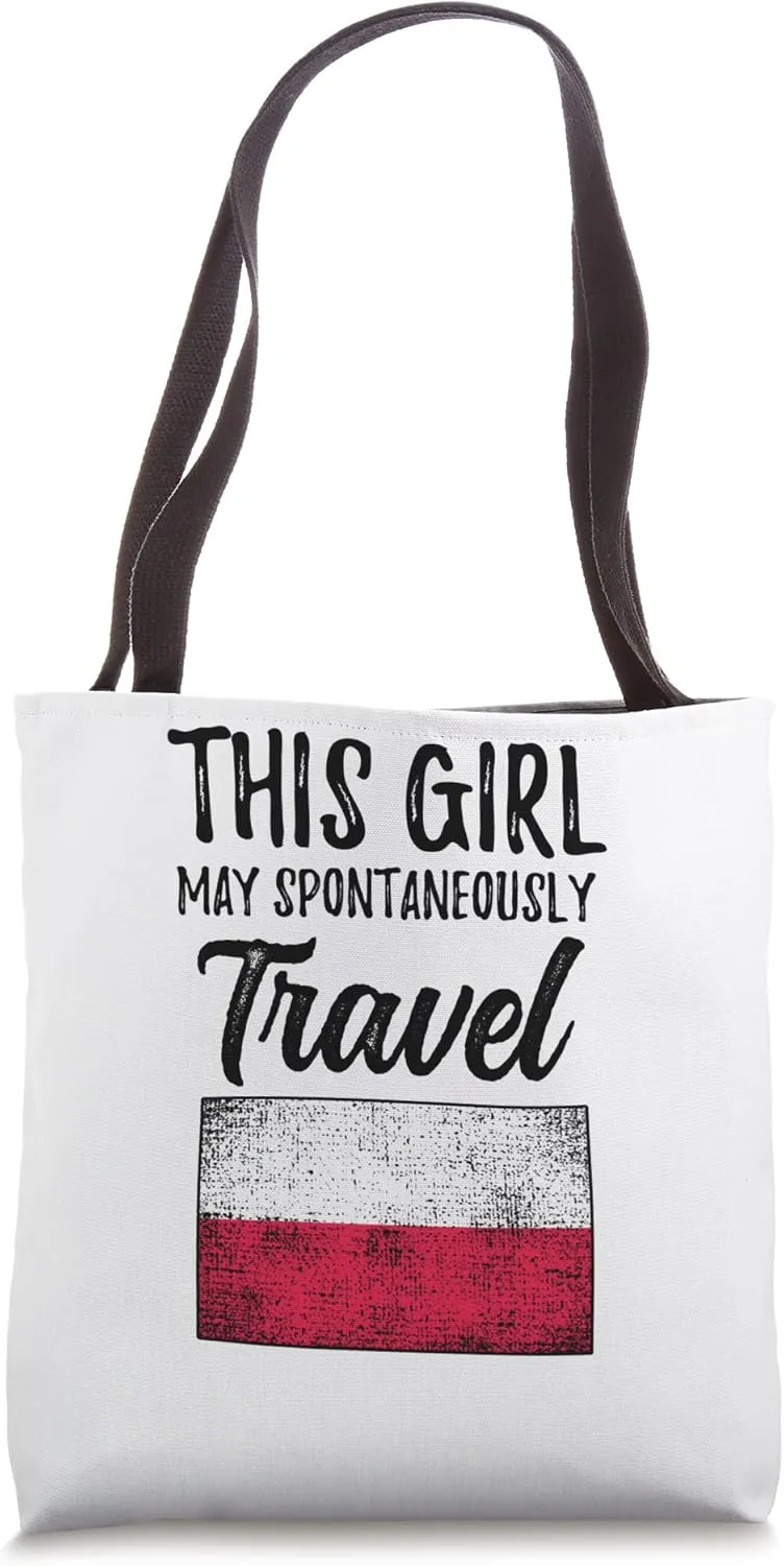 This Girl May Spontaneously Travel Poland Tote Bag