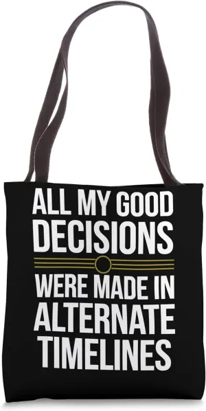 Time Travel Enthusiast Temporal Exploration Sci-Fi Adventure Tote Bag