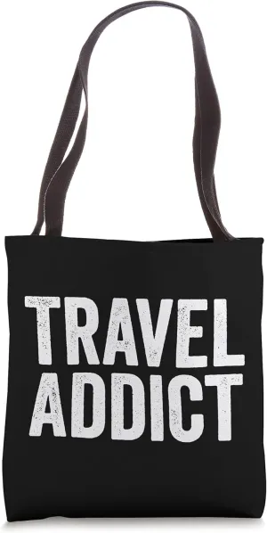 Travel Addict Nomad Hodophile Tote Bag