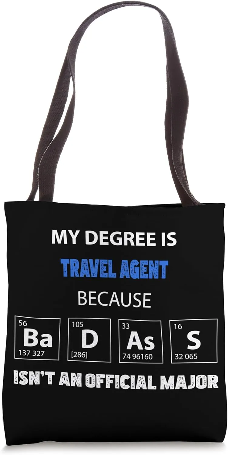 Travel Agent funny quote badass on my resume Tote Bag