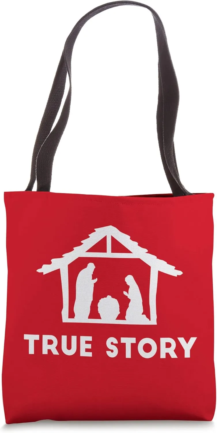 True Story - Christian Christmas Advent Nativity Scene North Tote Bag