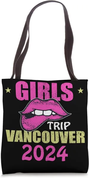 Vancouver 2024 Girls Trip Group Matching Party Weekend Tote Bag