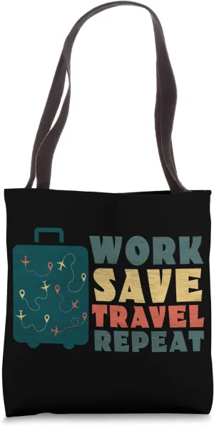 Work Save Travel Repeat Travel Agent Tote Bag